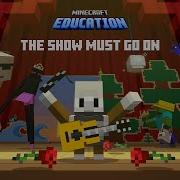 Hour Of Code The Show Must Go On Official Minecraft Trailer