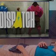 Dispatch Part 1 Gaming From A Bed Voice Is Toast