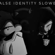 FALSE IDENTITY V1 SLOWED ANALOG FUNKIN FNF