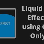 Liquid Fill Animation Using CSS Only Without SVG