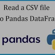 Как прочитать CSV файл в Pandas DataFrame Учебное пособие по Pandas для начинающих