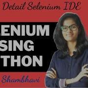Selenium Using Python Part 09 Detail Selenium IDE Cont Automation Testing Using Selenium