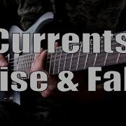 Currents Rise Fall Guitar Cover