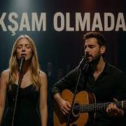 Akşam Olmadan Burhan ÇAÇAN Cover Burhançaçan Trending Arabesk Aimusic Müzik Akustik