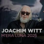 Joachim Witt M Era Luna 2025 ARTE Concert