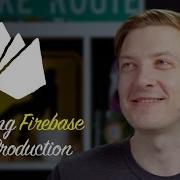 Building Firebase For Production Polycasts 60