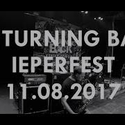 NO TURNING BACK IEPERFEST 2017 Partial Set