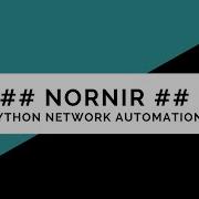 Nornir автоматизация сетевых процессов на Python Автоматизация более 1200 IBGP пирингов за с