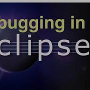 Debugging In Eclipse