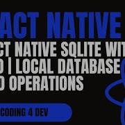 React Native SQLite With Expo Local Database Tutorial CRUD Operations