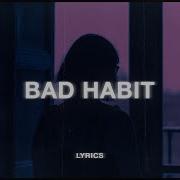 Steve Lacy Bad Habit Lyrics