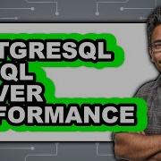 PostgreSQL Vs SQL Server Performance Which Is Better