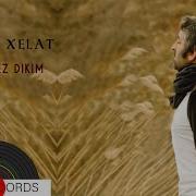 Sîpan Xelat Ji Te Hez Dikim Official Audio Art Records