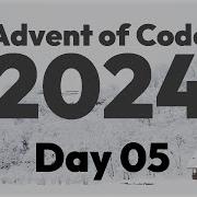 Day 05 Advent Of Code 2024 In Rust