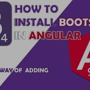 How To Install Bootstrap In Angular Standard Technique Angular 9 8 7 6 Bootstrap 4 3