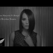 Dj Halilcan Dinçeröz Ft Bengü Hodri Meydan Remix