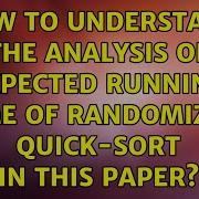 How To Understand The Analysis Of Expected Running Time Of Randomized Quick Sort In This Paper