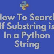 Does Python Have A String Contains Substring Method