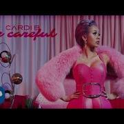Cardi B Be Careful Official Audio