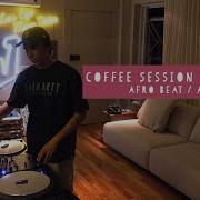 KVSH COFFEE SESSION 02 AFRO BEAT AFRO GROOVES