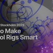 How To Make Control Rigs Smart Unreal Fest Stockholm 2025