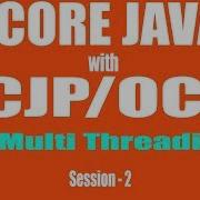 Core Java With OCJP SCJP Multi Threading Part 2 The Ways Of Defining A Thread Part 1