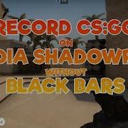 CS GO How To Record 4 3 Stretched On Nvidia ShadowPlay No Black Bars