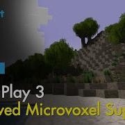 Building With Microvoxels Half Voxels In Voxel Play 3