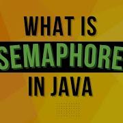 What Is Semaphore In Java Explained With Code Complete Multithreading Tutorial Series Ep 31