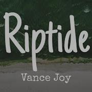 Vance Joy Riptide Slowed Reverb Lyrics