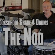 THE NOD ROCKSCHOOL DRUMS GRADE 4 2012 To 2018
