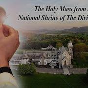 Mon Mar 2 Holy Catholic Mass From The National Shrine Of The Divine Mercy
