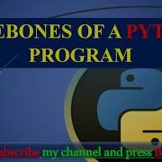 Barebones Of Python Programs Basic Structure Of Python Program