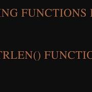 C String Functions STRLEN Function In C Programming Language Concept Of STRLEN Function
