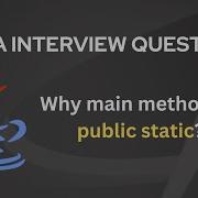 Why Main Method Is Public Static Java Interview Question And Answer