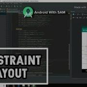 Creating Constraint Layout Android Studio Latest Version