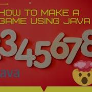 How To Make A Game Using Java How To Make Guessing Game In Java