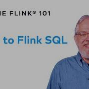 Intro To Flink SQL Apache Flink 101
