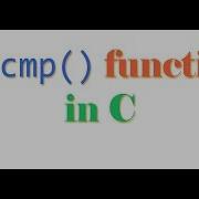STRCMP Function In C And C For Comparing 2 Char Array Strings