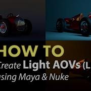 How To Create Light AOVs LPEs Using Maya And Nuke