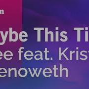 Maybe This Time Glee Kristin Chenoweth Karaoke Version KaraFun