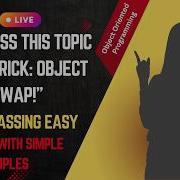 Java OOP Secrets Passing Objects Returning Objects Swapping Practical With Simple Examples