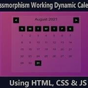 Glass Morphism Working Dynamic Calendar Using HTML CSS JS Free Source Code Technical Vandar