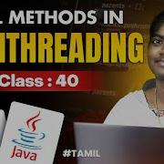 Java Programming 2025 Ep 40 Method In Mulithreading In Java With Sample Program In தம ழ