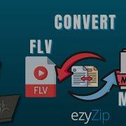 How To Convert FLV To MP4 Online Free Legacy Flash Videos To Modern Format