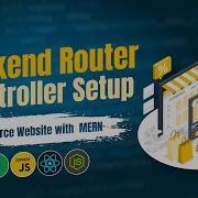 MERN Stack Challenge Create Controller Router In Backend ExpressJS Tutorial