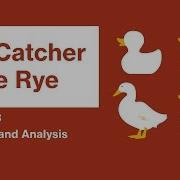 The Catcher In The Rye Chapter 13 Summary And Analysis J D Salinger