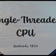 Single Threaded CPU LeetCode 1834