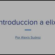 01 Introducción A La Programación Con Elixir