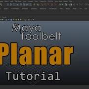 The Maya Toolbelt Planar